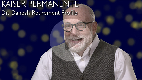 Dr. Danesh Retirement Profile